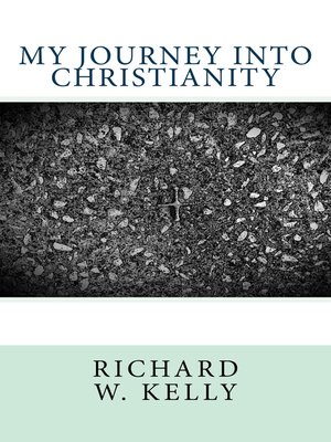 cover image of My Journey Into Christianity